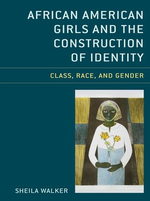cover image of African American Girls and the Construction of Identity